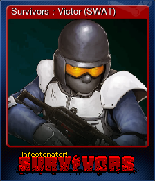 Series 1 - Card 3 of 6 - Survivors : Victor (SWAT)