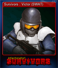 Survivors : Victor (SWAT)