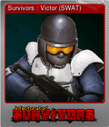 Survivors : Victor (SWAT)
