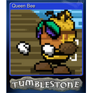 Queen Bee