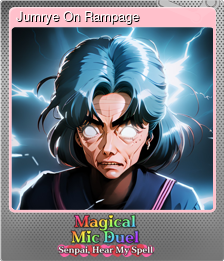 Series 1 - Card 3 of 6 - Jumrye On Rampage