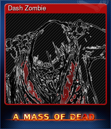 Series 1 - Card 3 of 6 - Dash Zombie