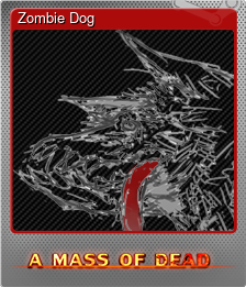 Series 1 - Card 1 of 6 - Zombie Dog