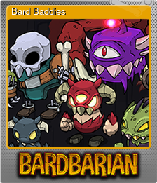 Series 1 - Card 5 of 7 - Bard Baddies