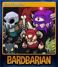 Series 1 - Card 5 of 7 - Bard Baddies