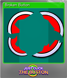 Series 1 - Card 4 of 7 - Broken Button