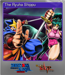 Series 1 - Card 9 of 9 - The Ryuha Shippu
