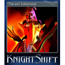The evil Valtamand