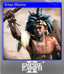 Series 1 - Card 6 of 6 - Iklwa Warrior