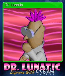 Series 1 - Card 2 of 6 - Dr. Lunatic