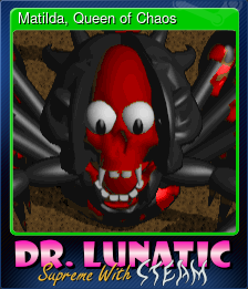 Series 1 - Card 3 of 6 - Matilda, Queen of Chaos