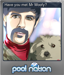 Series 1 - Card 8 of 10 - Have you met Mr Woofy?