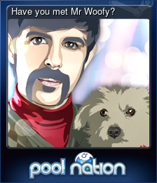 Series 1 - Card 8 of 10 - Have you met Mr Woofy?