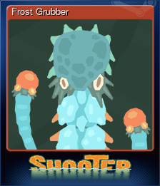 Series 1 - Card 5 of 6 - Frost Grubber