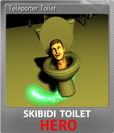 Series 1 - Card 6 of 7 - Teleporter Toilet