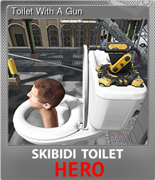 Series 1 - Card 2 of 7 - Toilet With A Gun