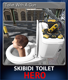 Series 1 - Card 2 of 7 - Toilet With A Gun