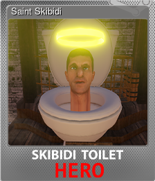 Series 1 - Card 7 of 7 - Saint Skibidi
