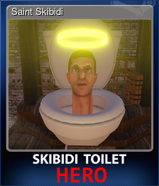 Series 1 - Card 7 of 7 - Saint Skibidi