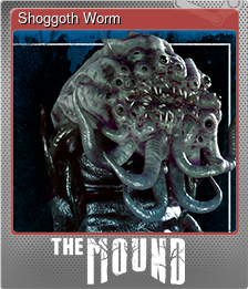 Series 1 - Card 8 of 8 - Shoggoth Worm