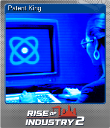 Series 1 - Card 4 of 5 - Patent King