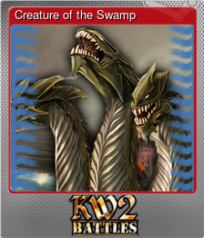 Series 1 - Card 2 of 6 - Creature of the Swamp