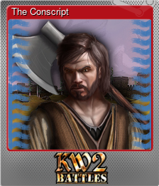 Series 1 - Card 6 of 6 - The Conscript