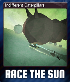 Indifferent Caterpillars