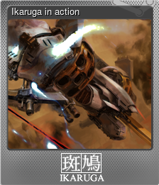 Series 1 - Card 5 of 12 - Ikaruga in action