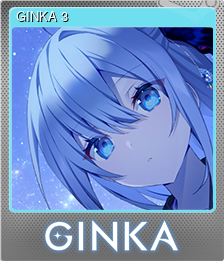 Series 1 - Card 3 of 5 - GINKA 3