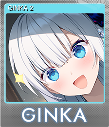 Series 1 - Card 2 of 5 - GINKA 2