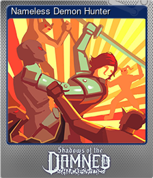 Series 1 - Card 8 of 8 - Nameless Demon Hunter