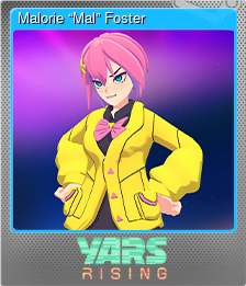 Series 1 - Card 3 of 6 - Malorie “Mal” Foster