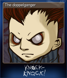 Series 1 - Card 6 of 6 - The doppelganger