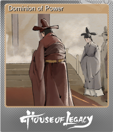 Series 1 - Card 5 of 8 - Dominion of Power
