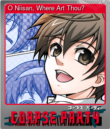 Series 1 - Card 1 of 6 - O Niisan, Where Art Thou?