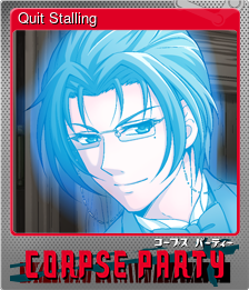 Series 1 - Card 2 of 6 - Quit Stalling