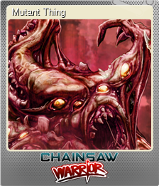 Series 1 - Card 4 of 6 - Mutant Thing