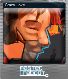 Series 1 - Card 5 of 10 - Crazy Love