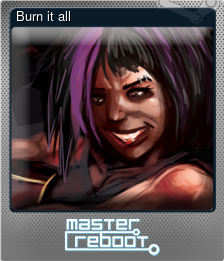 Series 1 - Card 10 of 10 - Burn it all