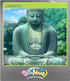 Series 1 - Card 8 of 8 - Daibutsu