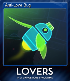 Series 1 - Card 1 of 7 - Anti-Love Bug