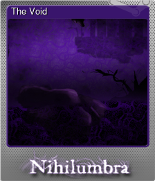 Series 1 - Card 6 of 6 - The Void