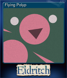 Series 1 - Card 8 of 8 - Flying Polyp