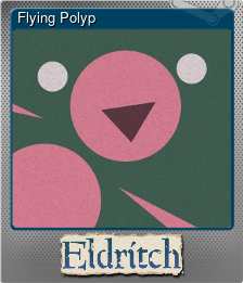 Series 1 - Card 8 of 8 - Flying Polyp
