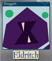 Series 1 - Card 4 of 8 - Shoggoth