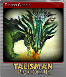 Series 1 - Card 5 of 8 - Dragon Classic