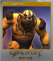 Series 1 - Card 5 of 6 - Orc Juggernaut