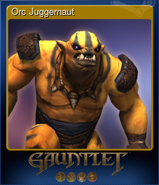 Series 1 - Card 5 of 6 - Orc Juggernaut