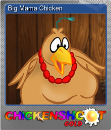 Series 1 - Card 8 of 8 - Big Mama Chicken